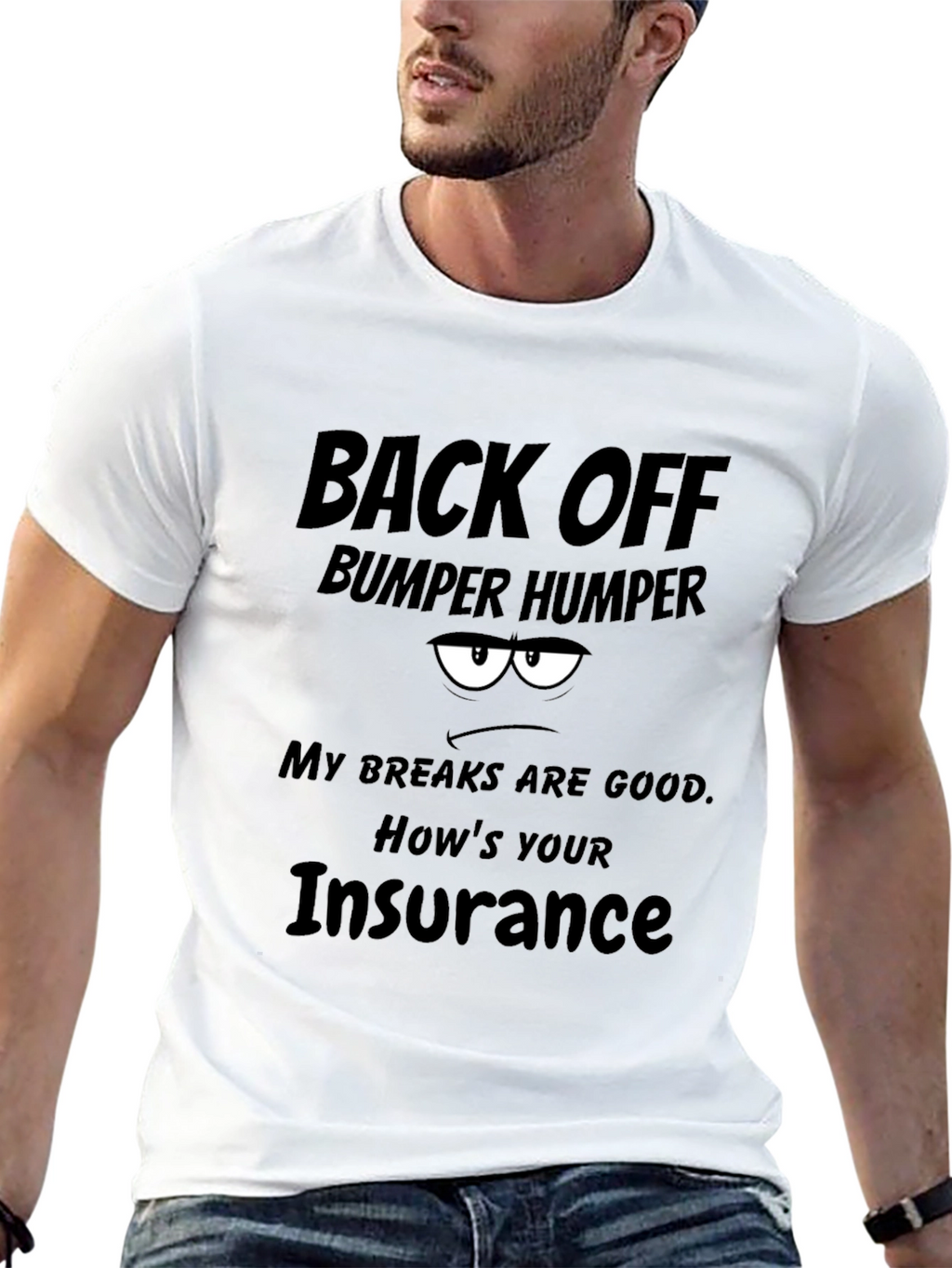 Back Off Bumper Humper Graphic Tee