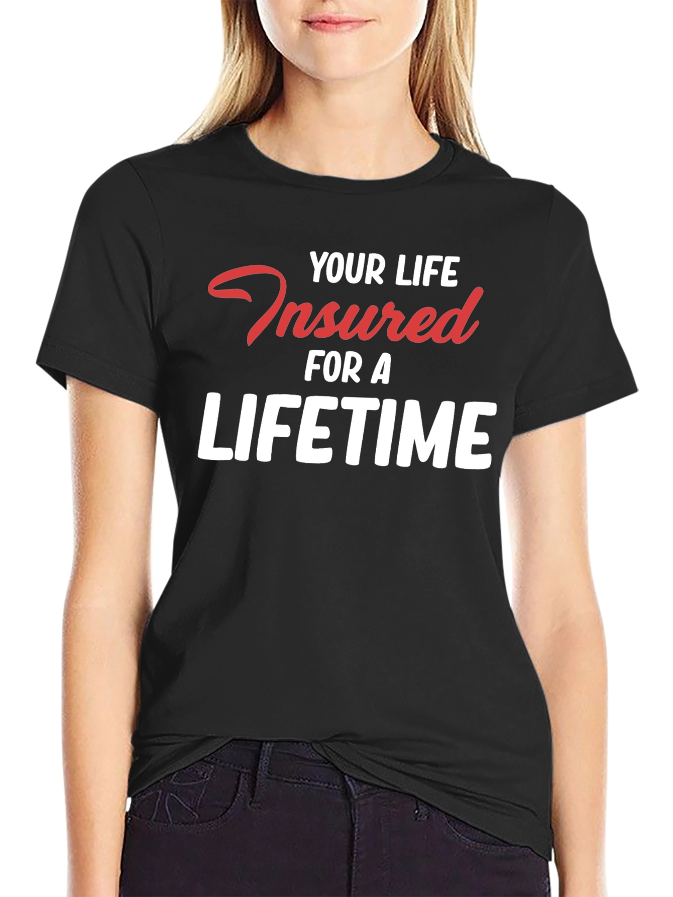 Insured For a Lifetime Graphic Tee - Black