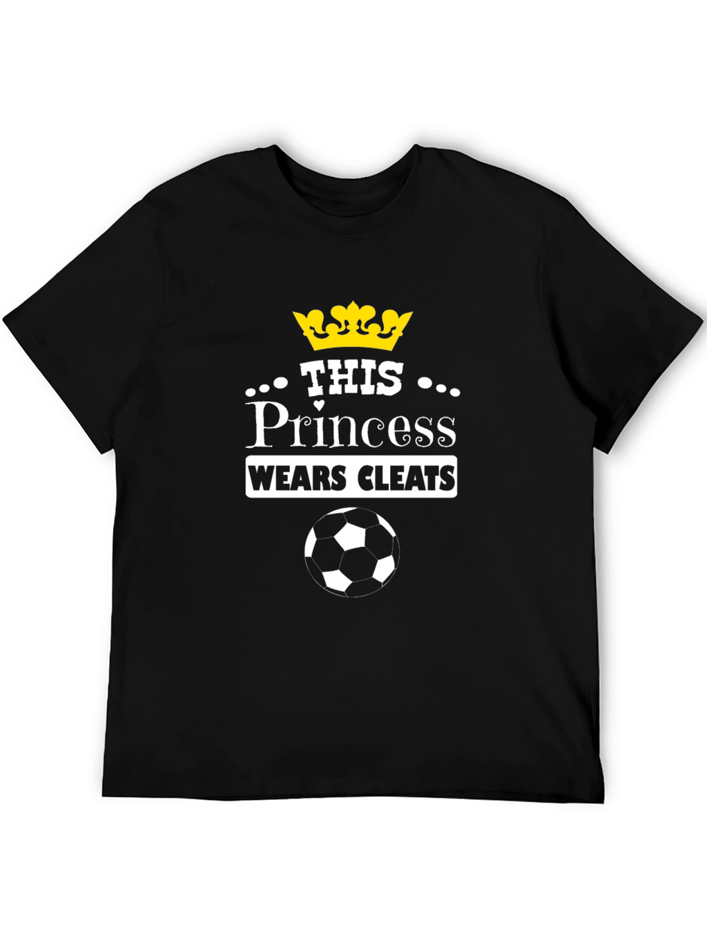 Princess Wears Cleats Soccer T-Shirt