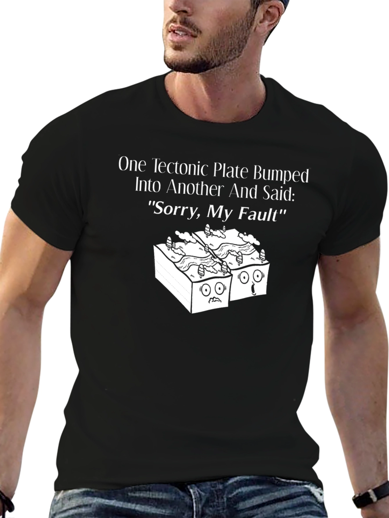 Funny Sorry My Fault Tectonic Plates Graphic Tee