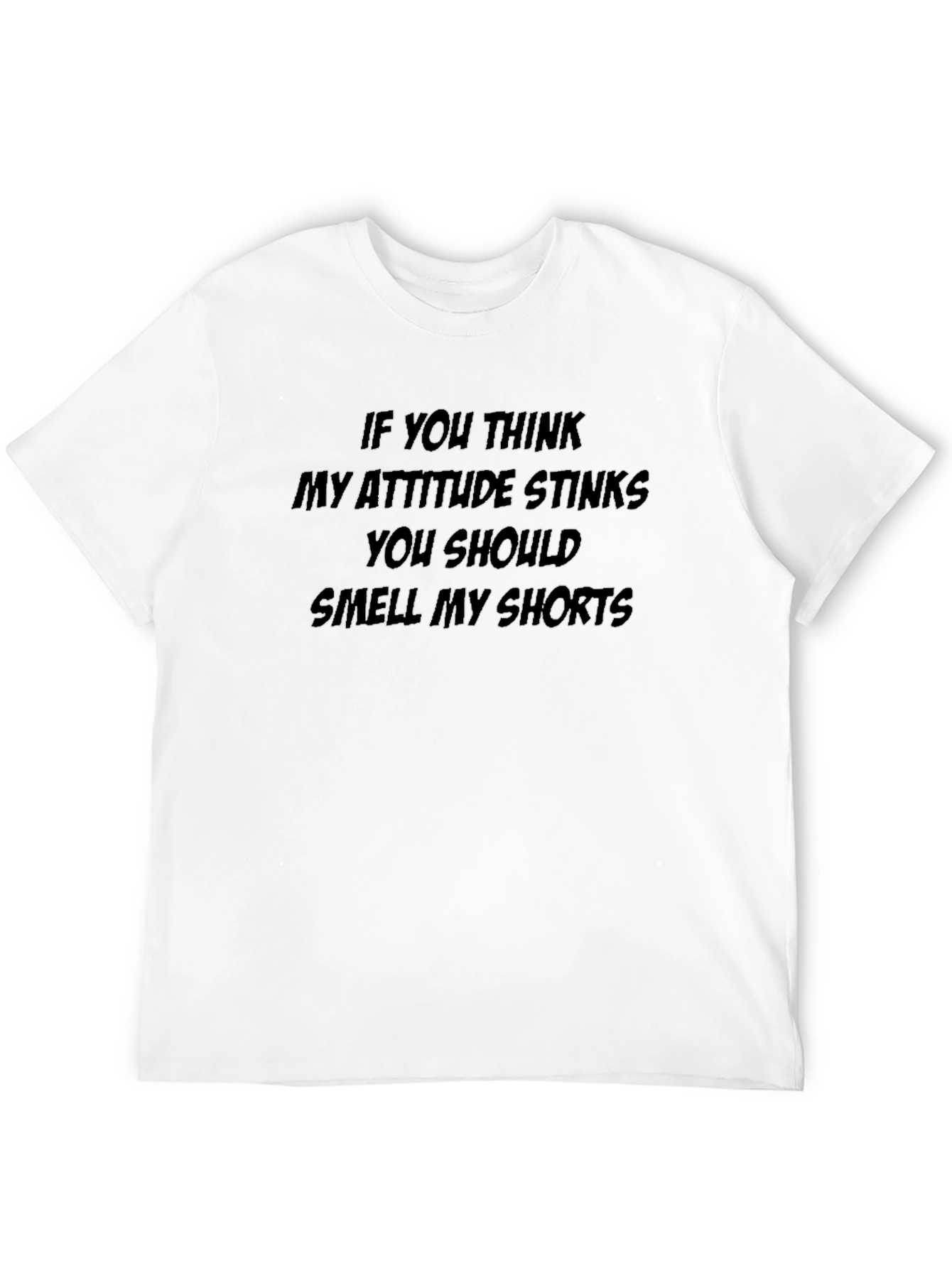 Attitude Stinks Humor T-Shirt