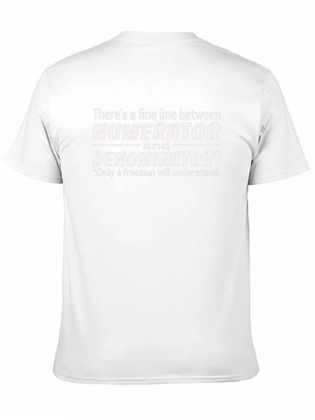Numerator Denominator Funny Math T-Shirt
