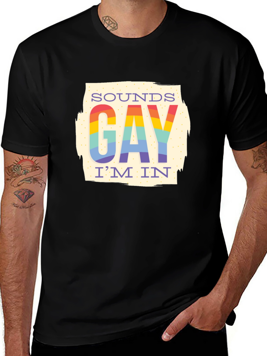 Sounds Gay Im In T-Shirt - Rainbow Pride