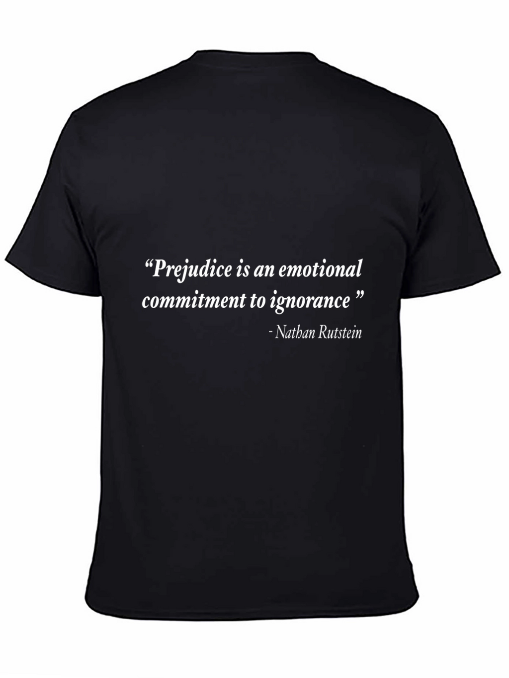 Prejudice Quote Black T-Shirt