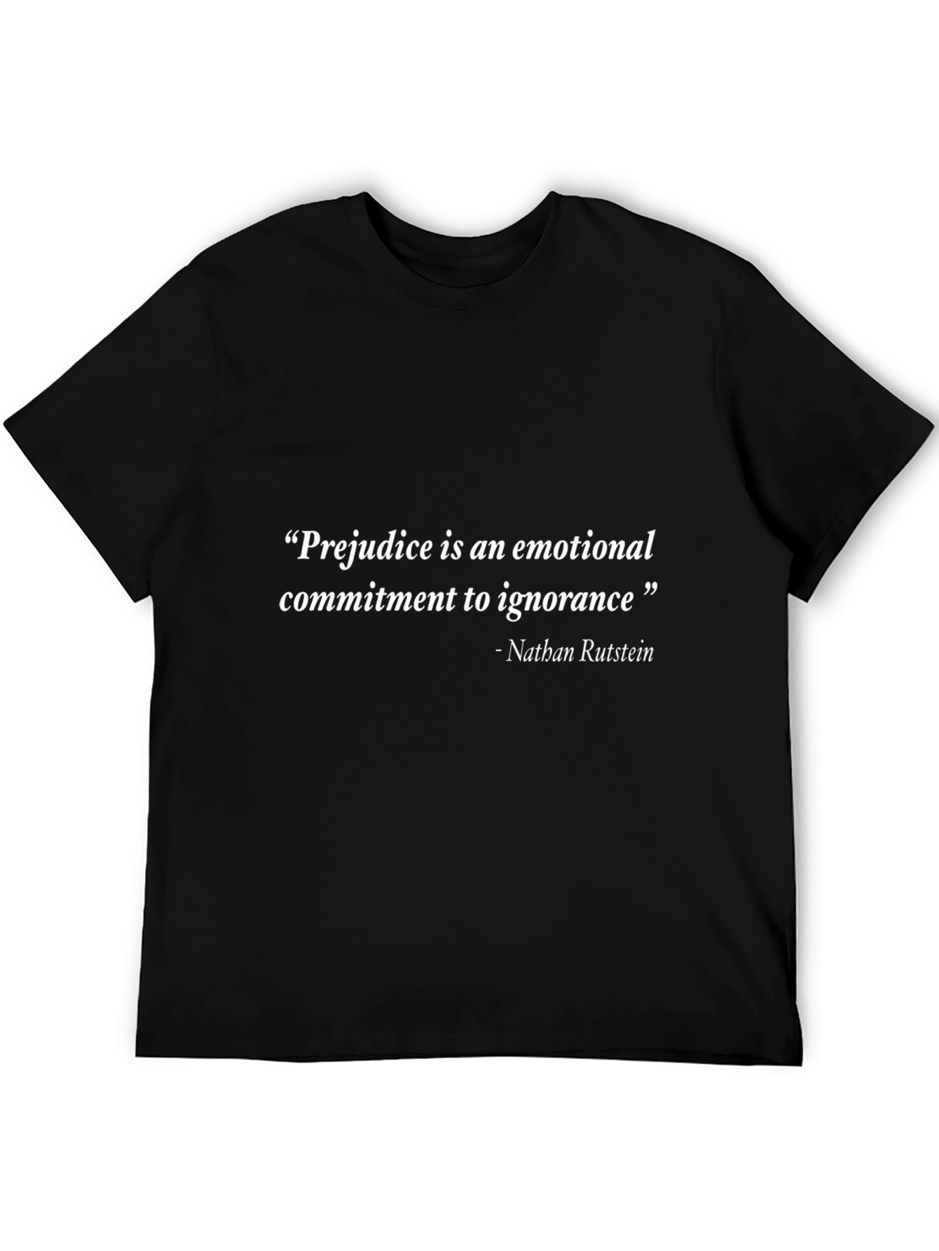 Prejudice Quote Black T-Shirt