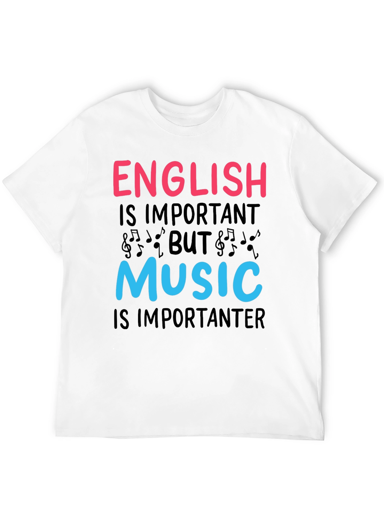 English vs Music T-Shirt - Importanter Funny Tee