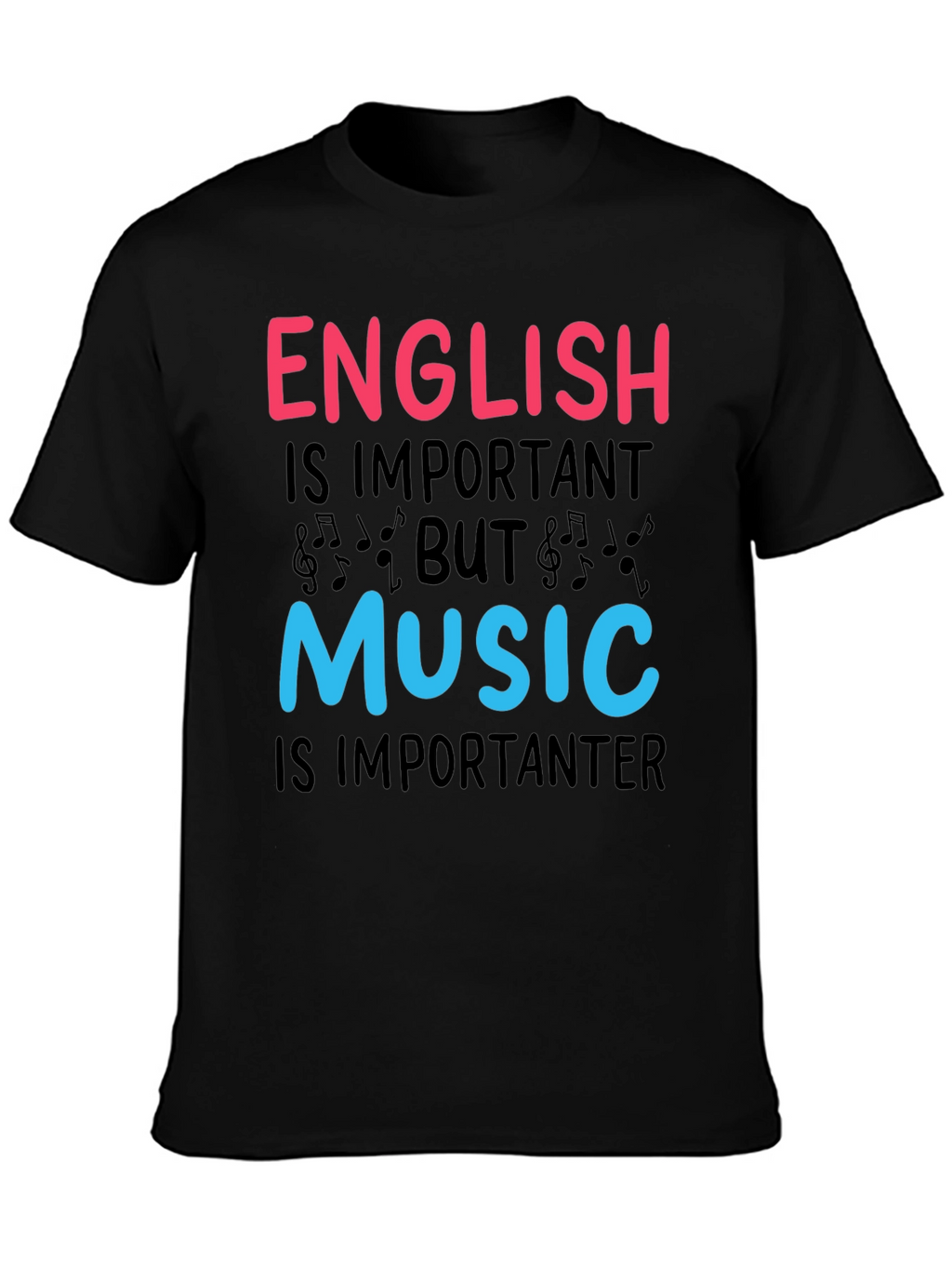 English vs Music T-Shirt - Importanter Funny Tee