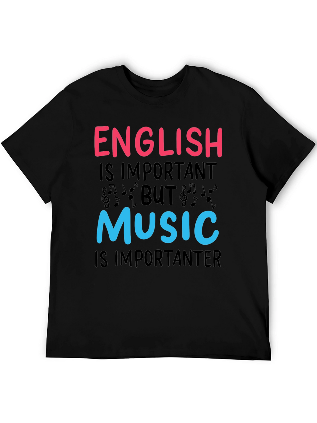 English vs Music T-Shirt - Importanter Funny Tee