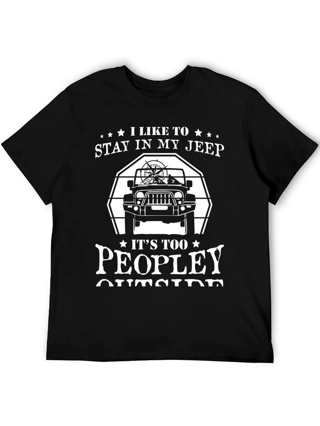 Stay in My Jeep Funny T-Shirt