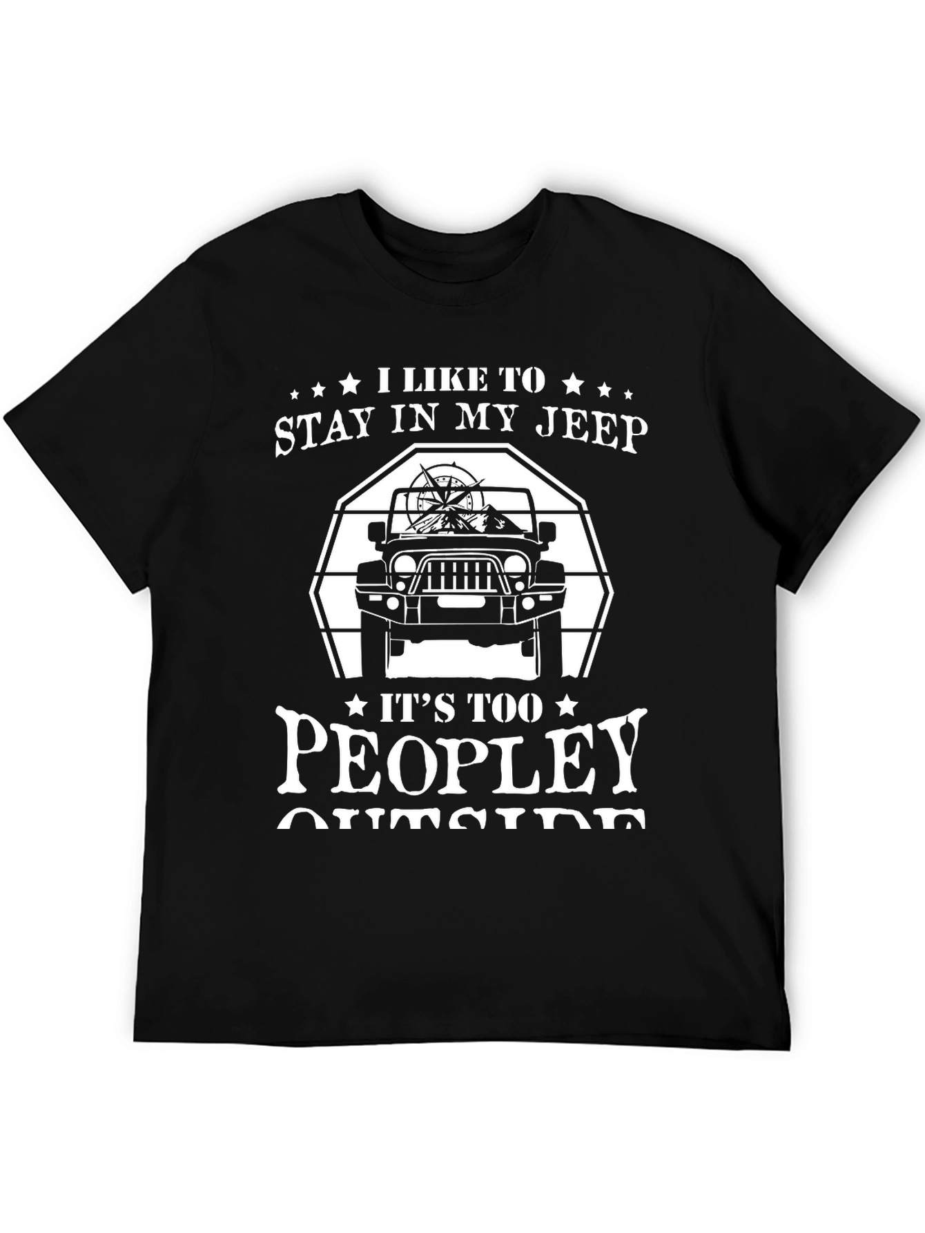 Stay in My Jeep Funny T-Shirt