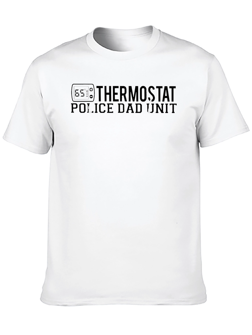 Thermostat Police Dad Unit Black T-Shirt