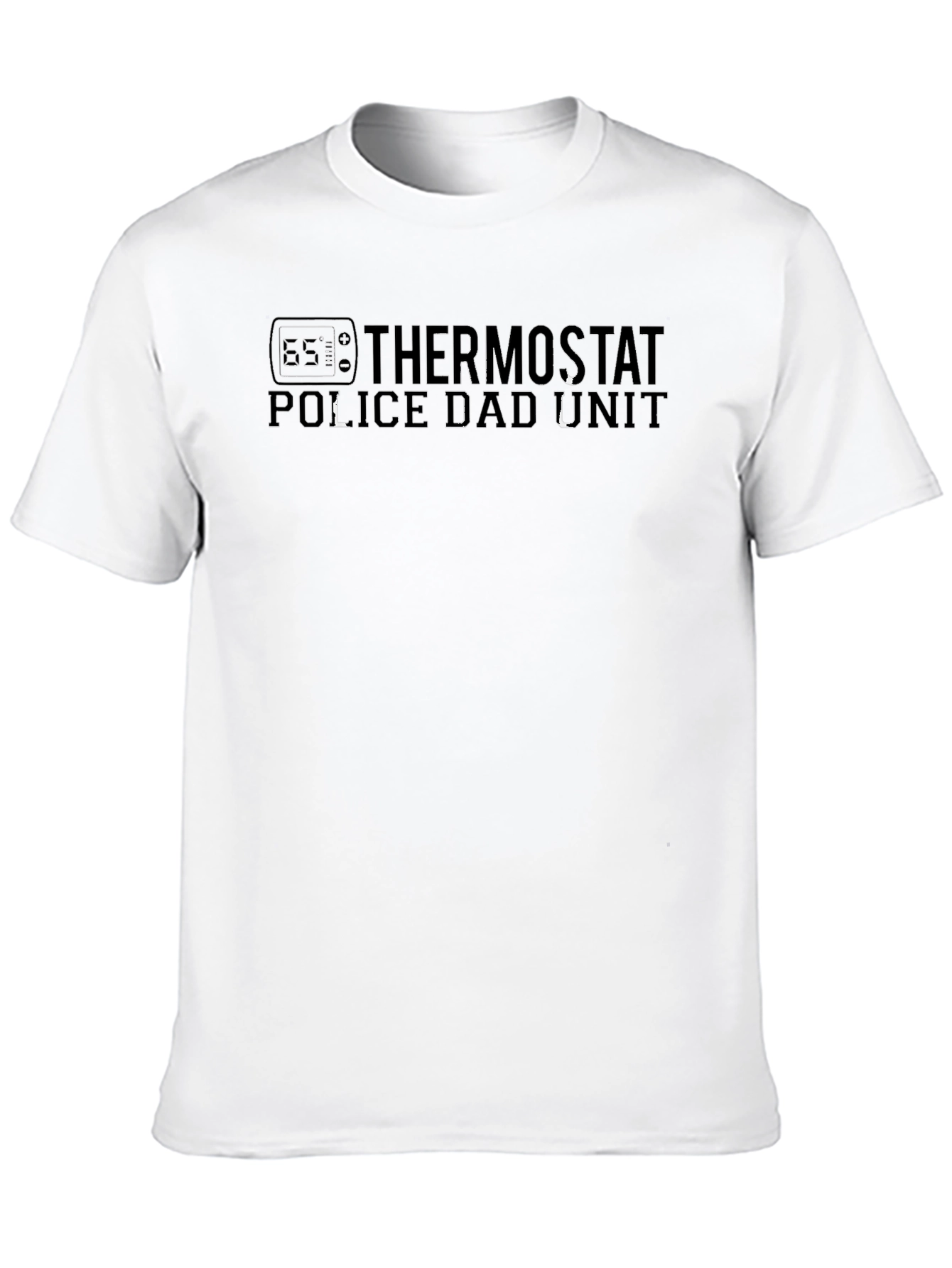 Thermostat Police Dad Unit Black T-Shirt