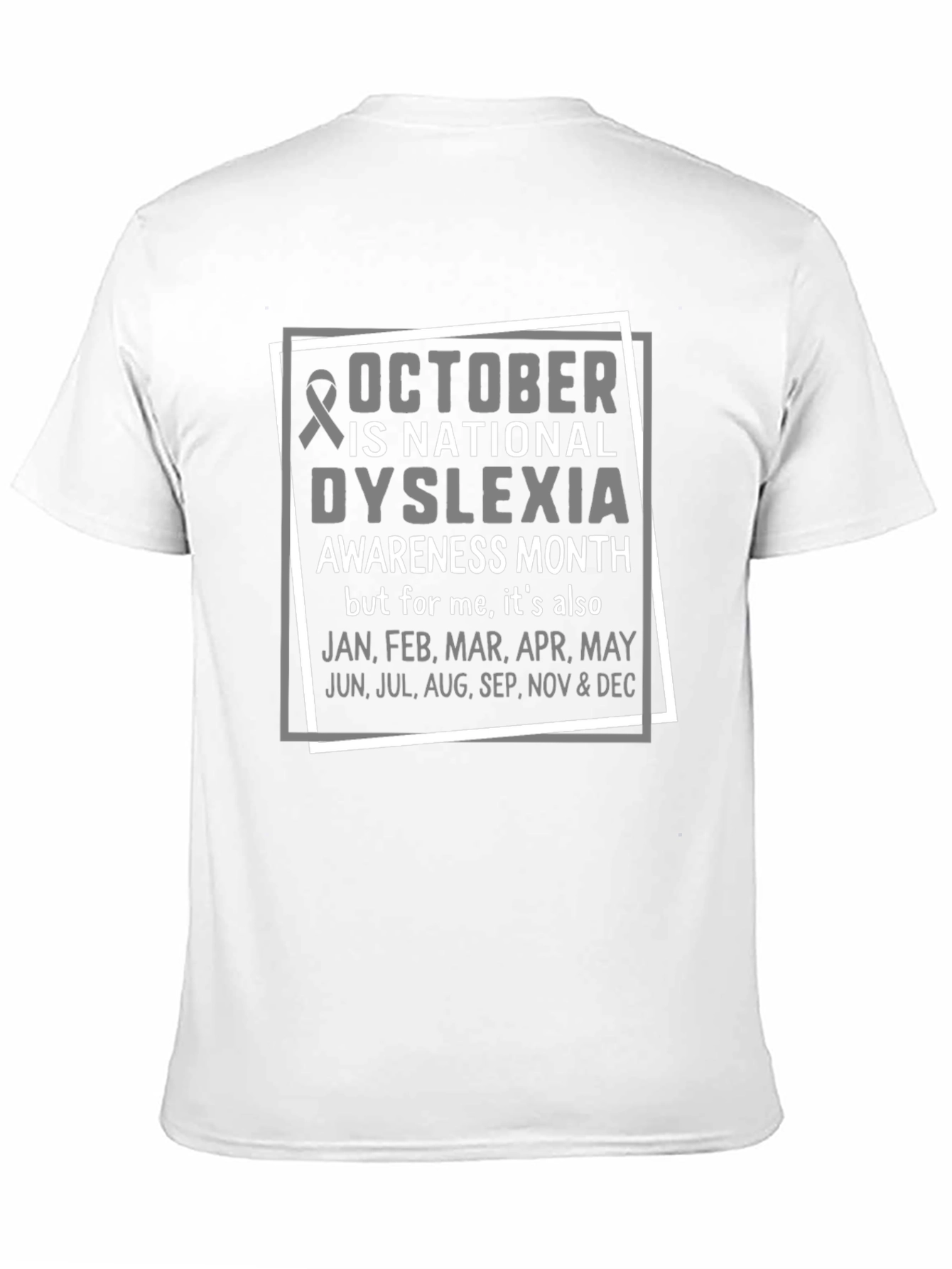 Dyslexia Awareness Month T-Shirt