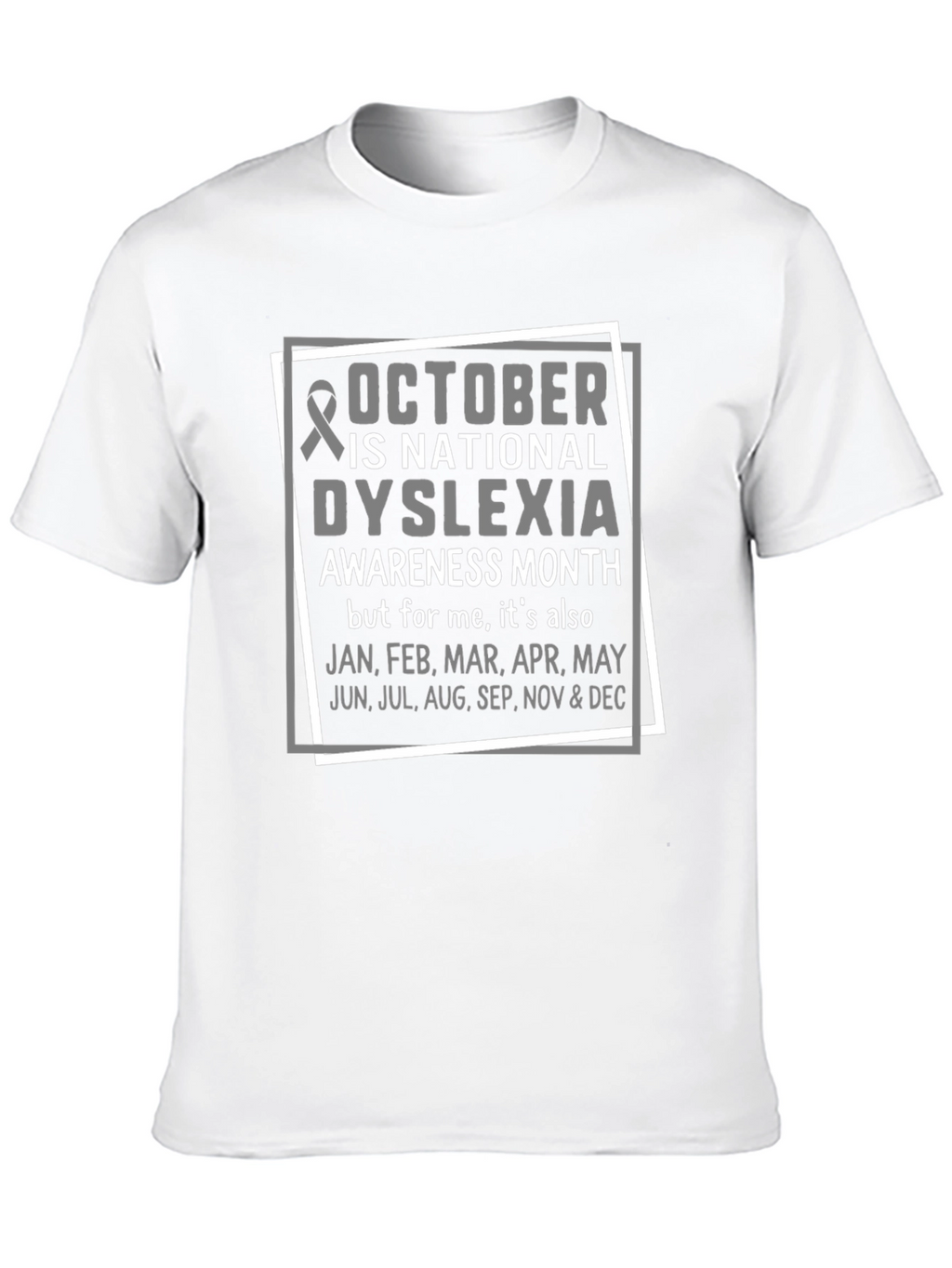 Dyslexia Awareness Month T-Shirt