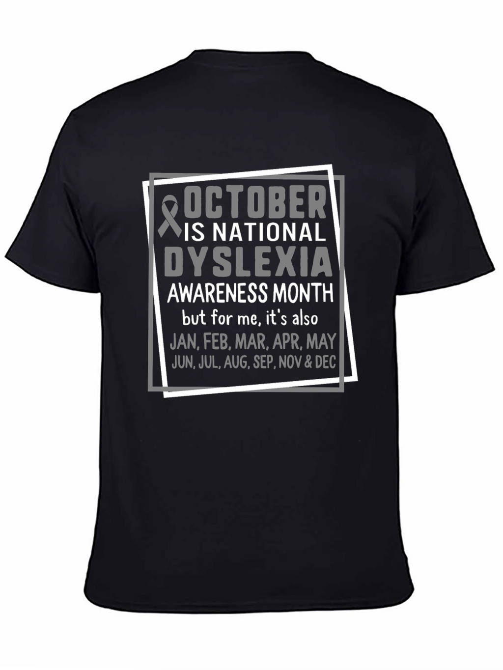 Dyslexia Awareness Month T-Shirt