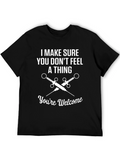 Dont Feel a Thing T-Shirt Funny Medical Tee
