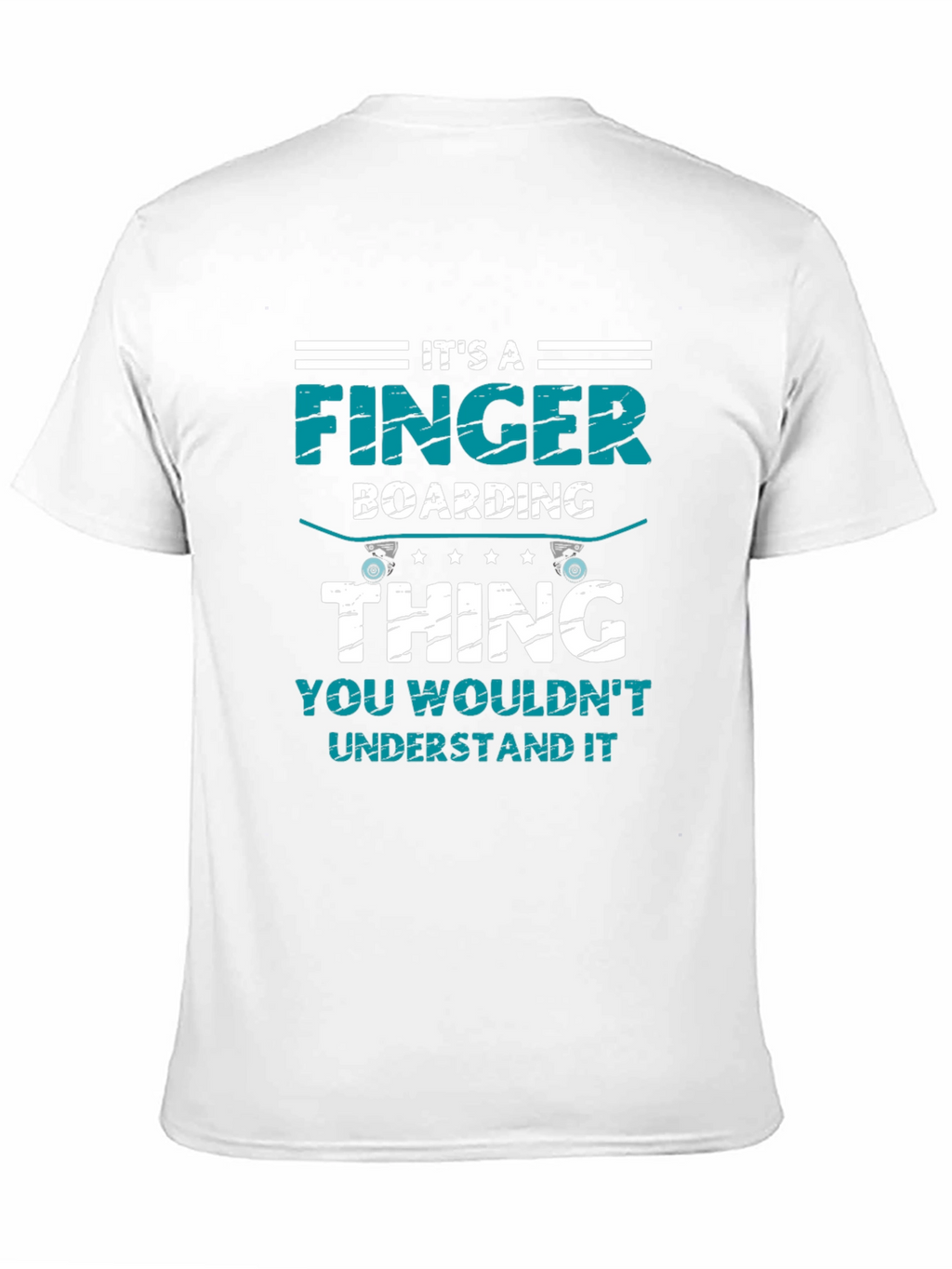 Fingerboarding Thing T-Shirt - Unique Design!