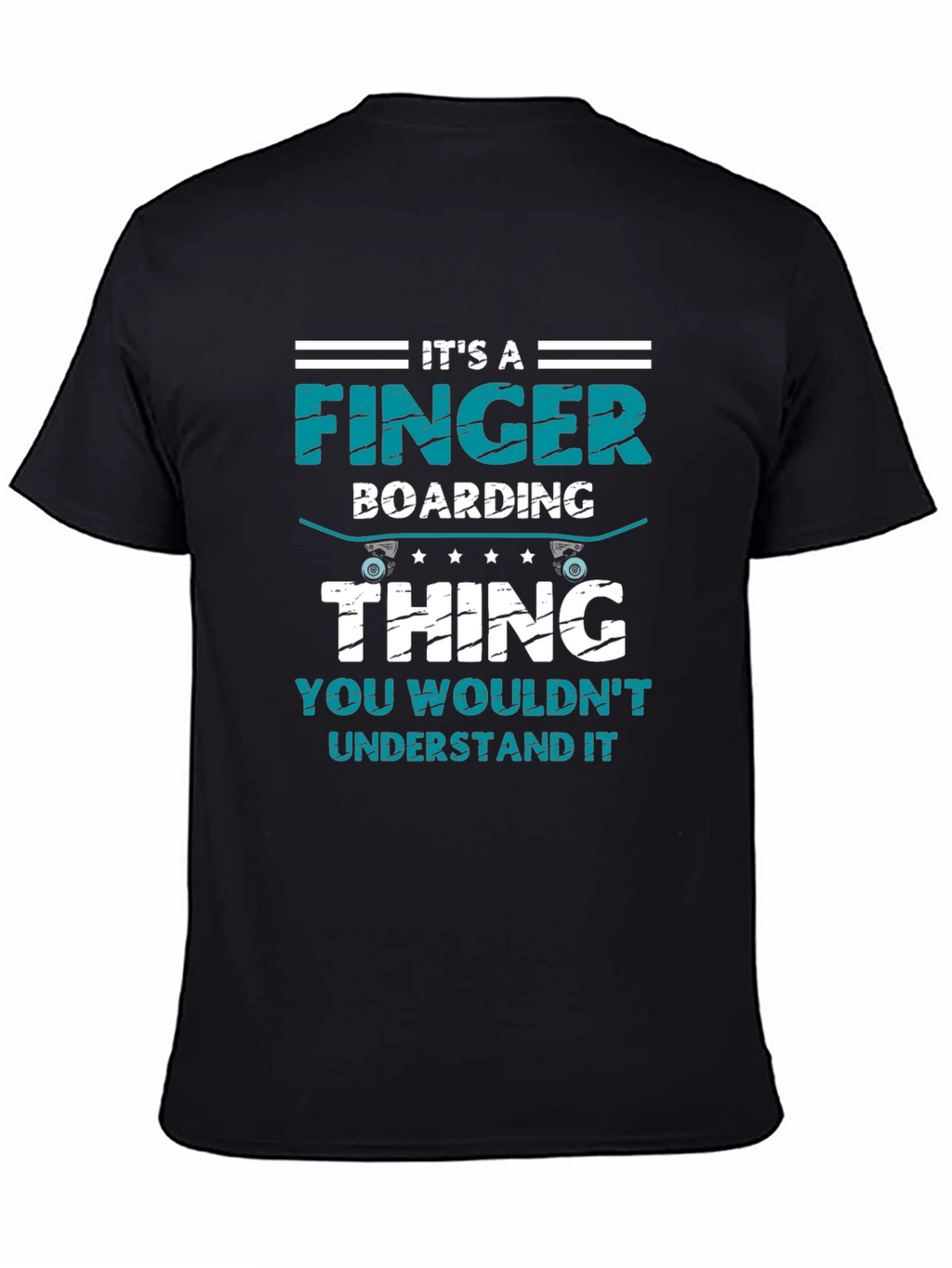 Fingerboarding Thing T-Shirt - Unique Design!