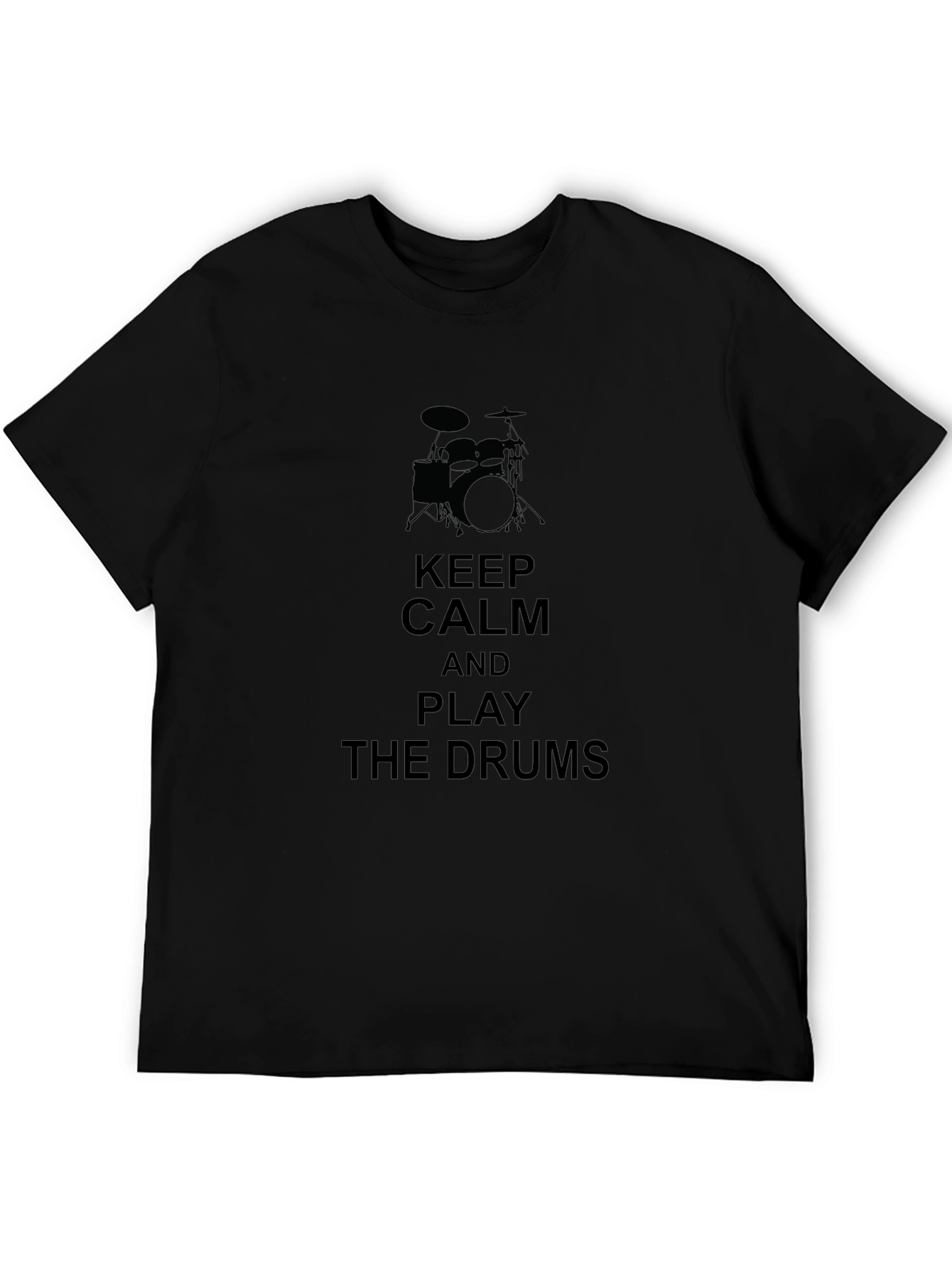 Keep Calm and Play Drums T-Shirt - Black