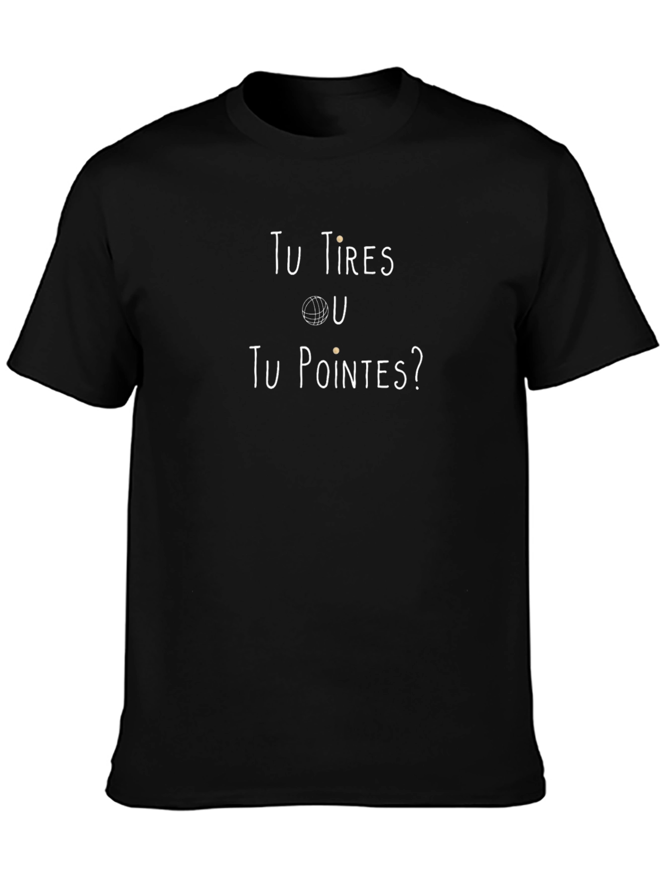 Tu Tires ou Tu Pointes? Graphic T-Shirt