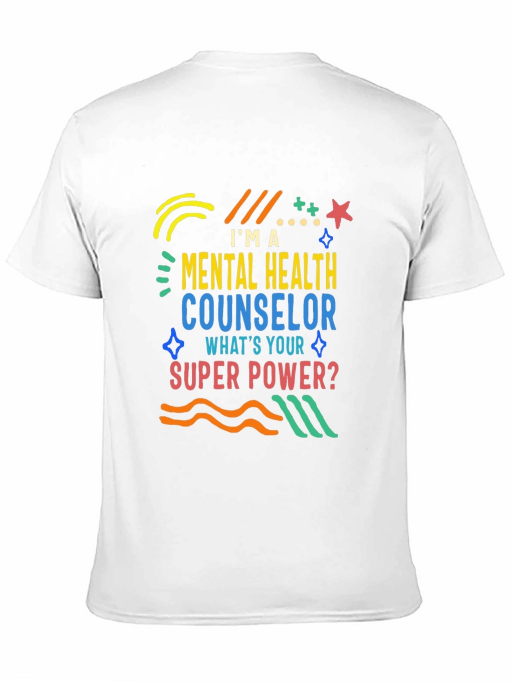 Mental Health Counselor T-Shirt - Superpower Design