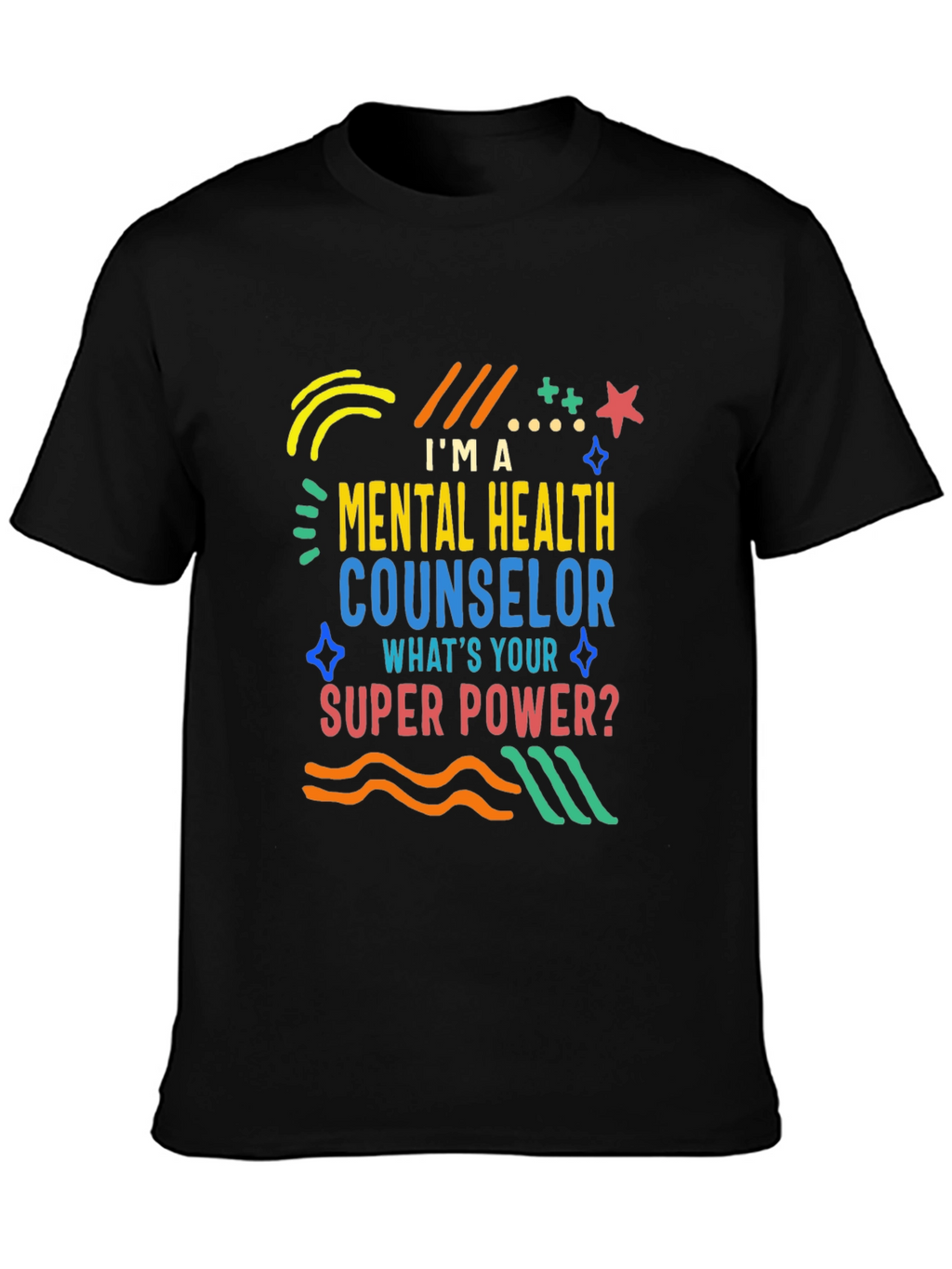 Mental Health Counselor T-Shirt - Superpower Design