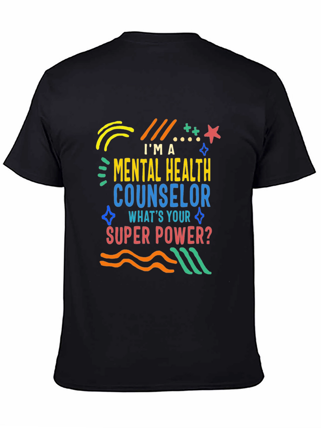 Mental Health Counselor T-Shirt - Superpower Design