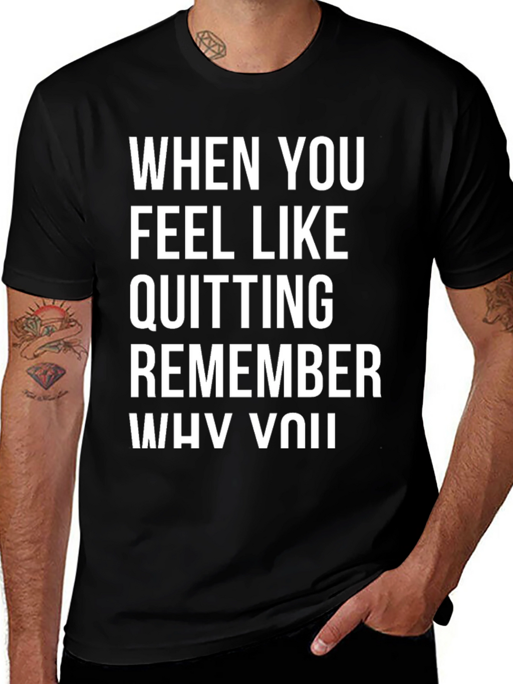 Motivational T-Shirt - Remember Why You Started
