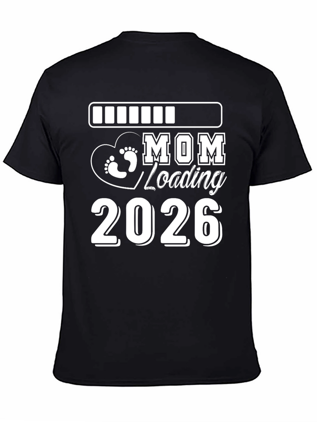 Mom Loading 2026 Graphic T-Shirt