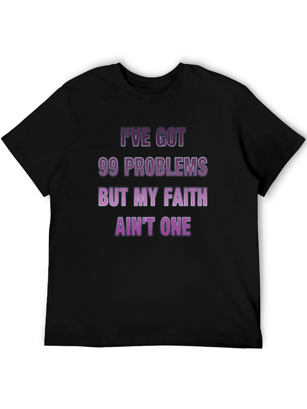 99 Problems Faith Tee - Mens
