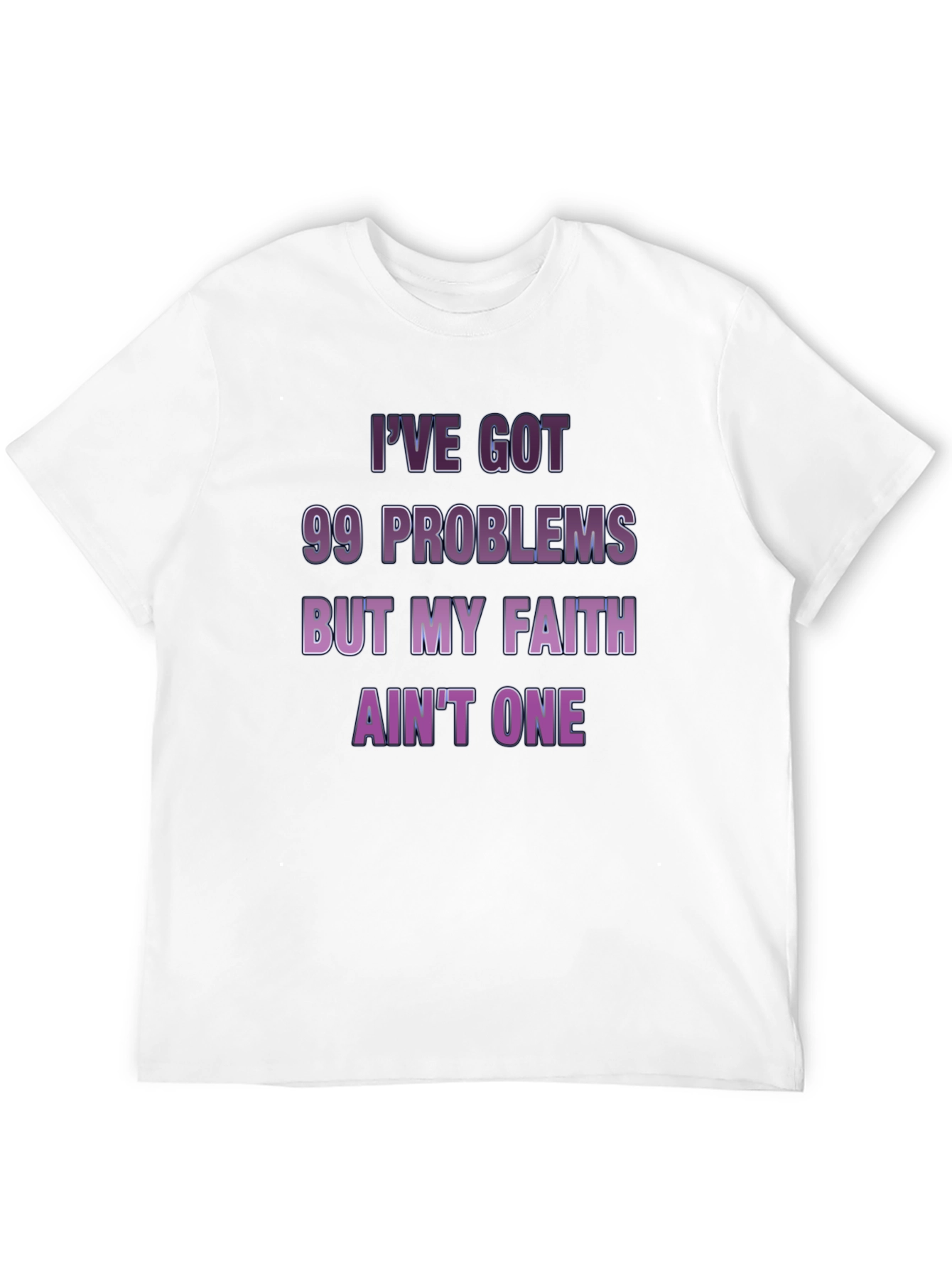 99 Problems Faith Tee - Mens