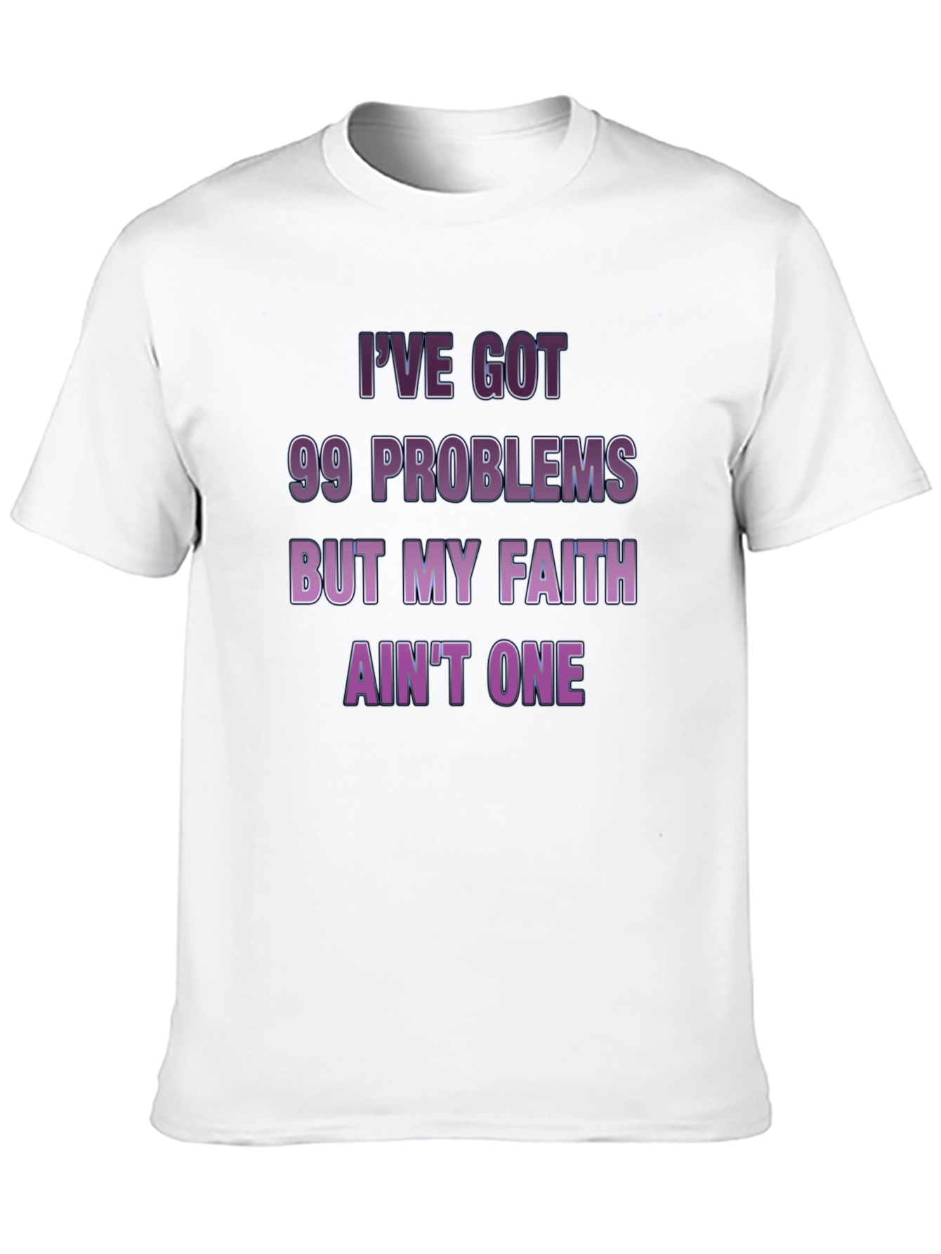 99 Problems Faith Tee - Mens