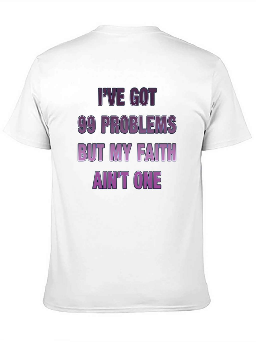 99 Problems Faith Tee - Mens