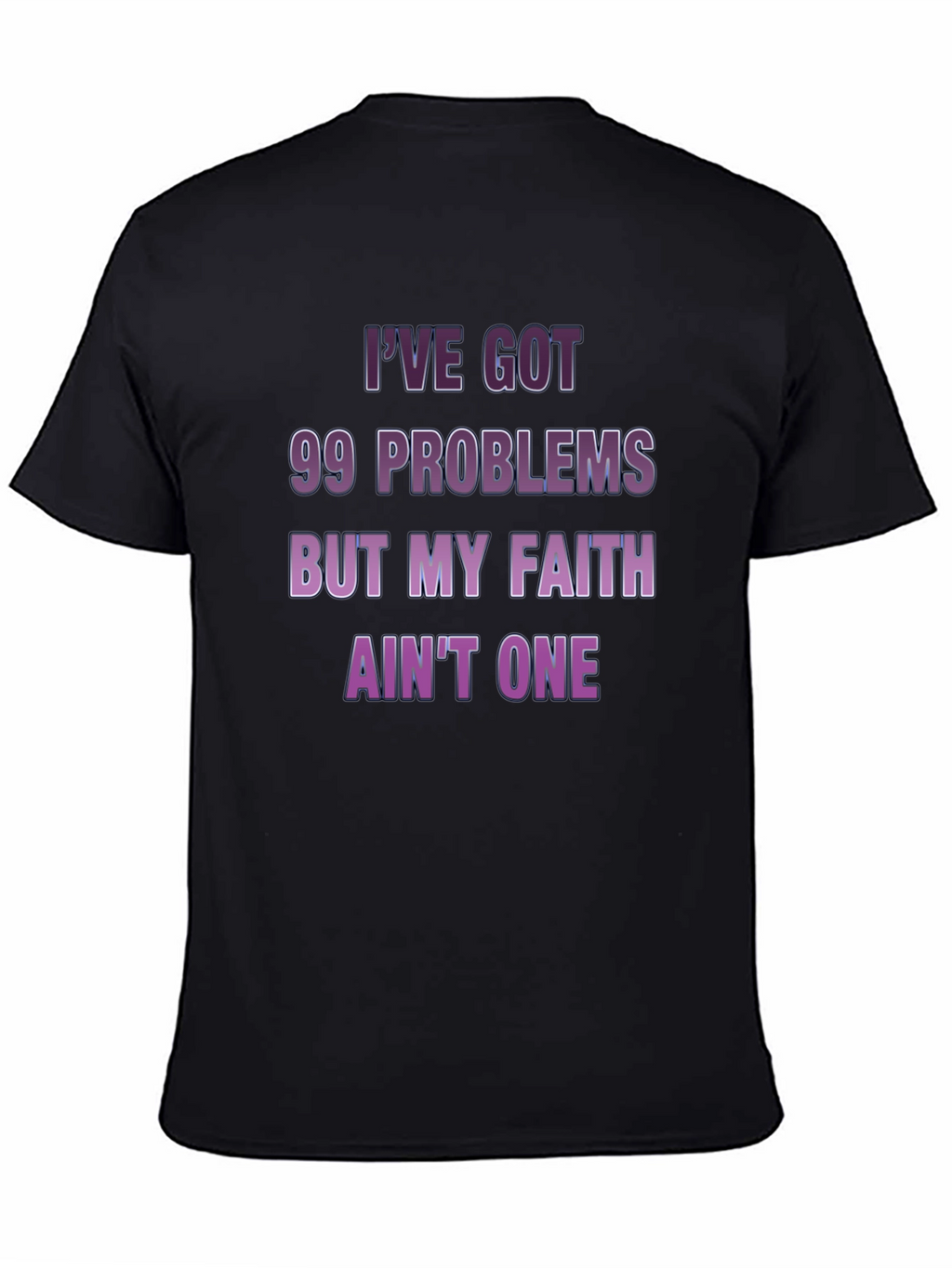 99 Problems Faith Tee - Mens
