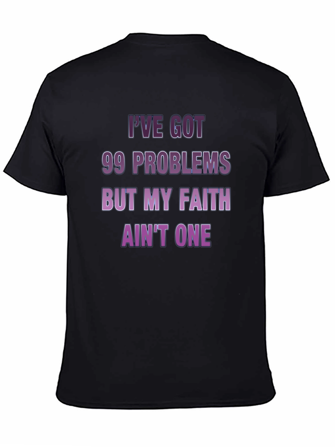 99 Problems Faith Tee - Mens