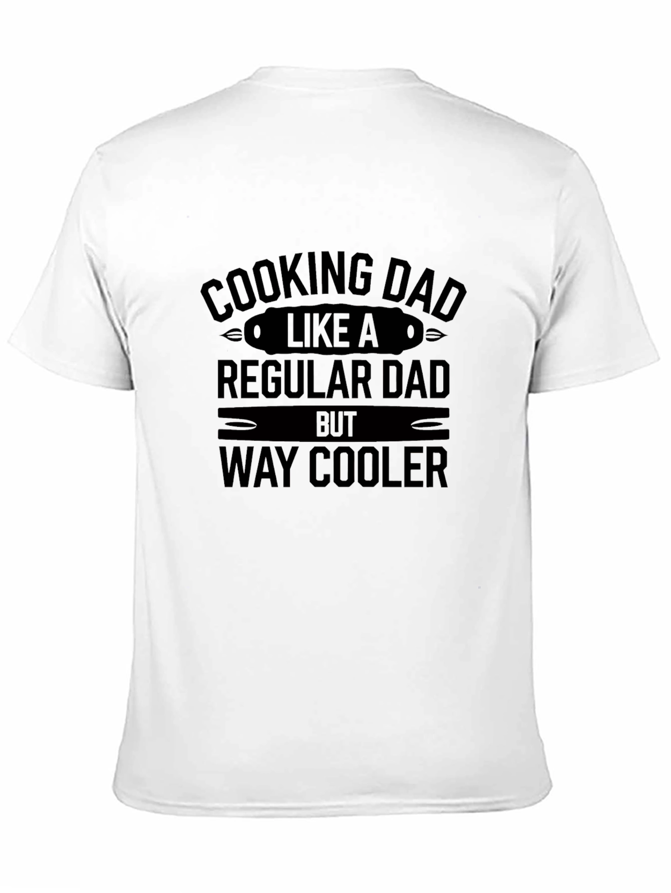 Cooking Dad Way Cooler Graphic T-Shirt