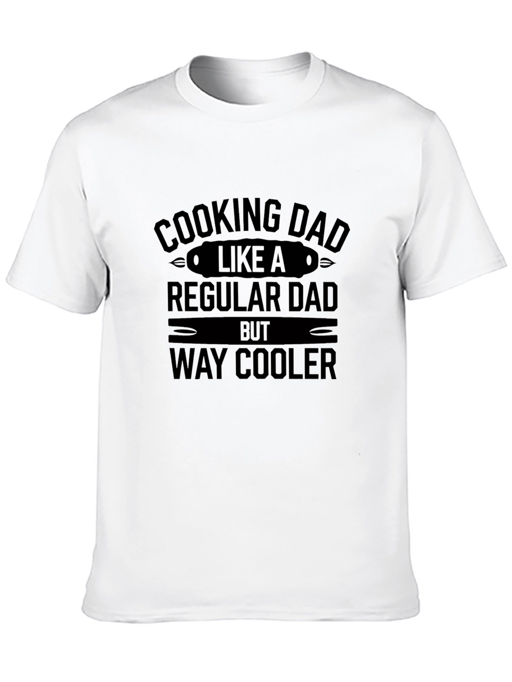 Cooking Dad Way Cooler Graphic T-Shirt