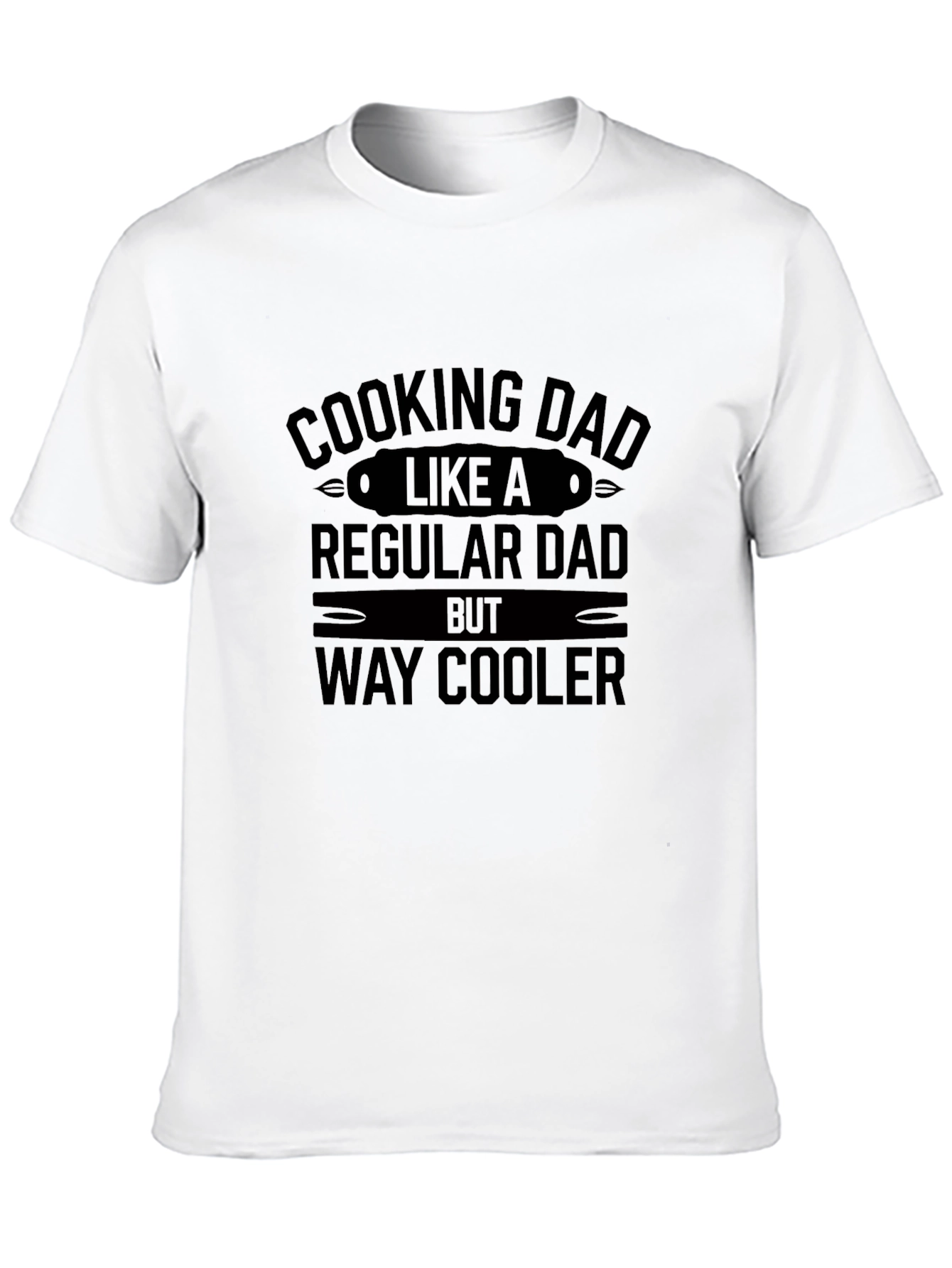 Cooking Dad Way Cooler Graphic T-Shirt