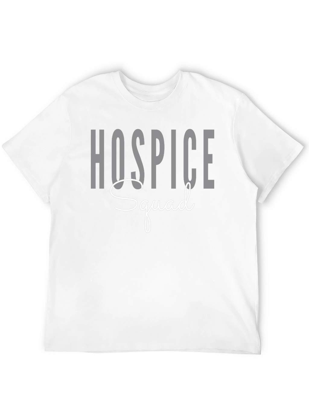 Hospice Squad Graphic T-Shirt - Comfort & Style