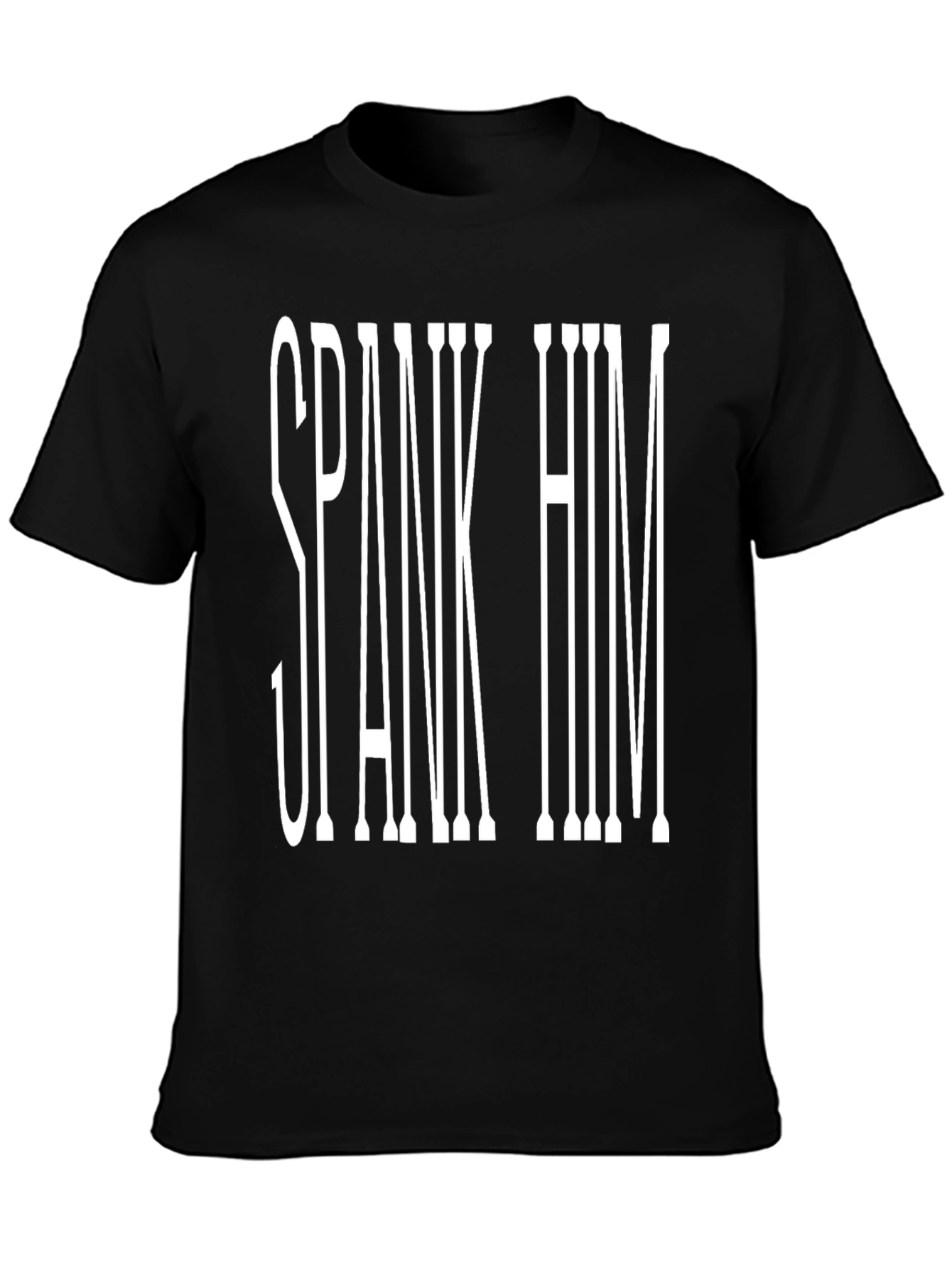 Spank Him Graphic Tee - Bold Statement T-Shirt