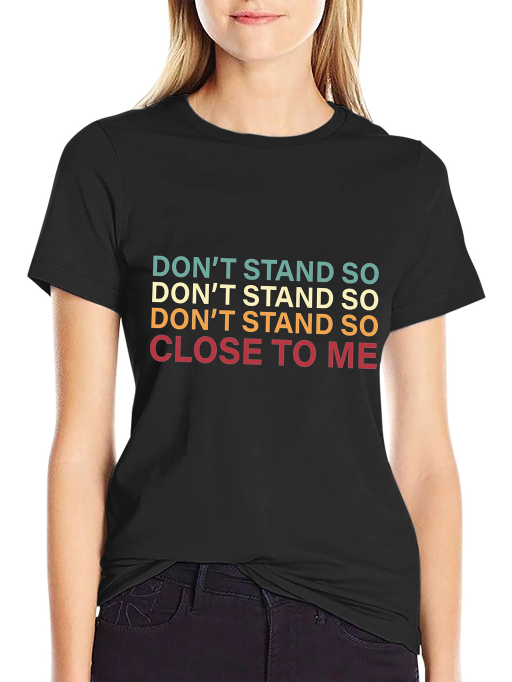 Retro Dont Stand So Close to Me Graphic Tee