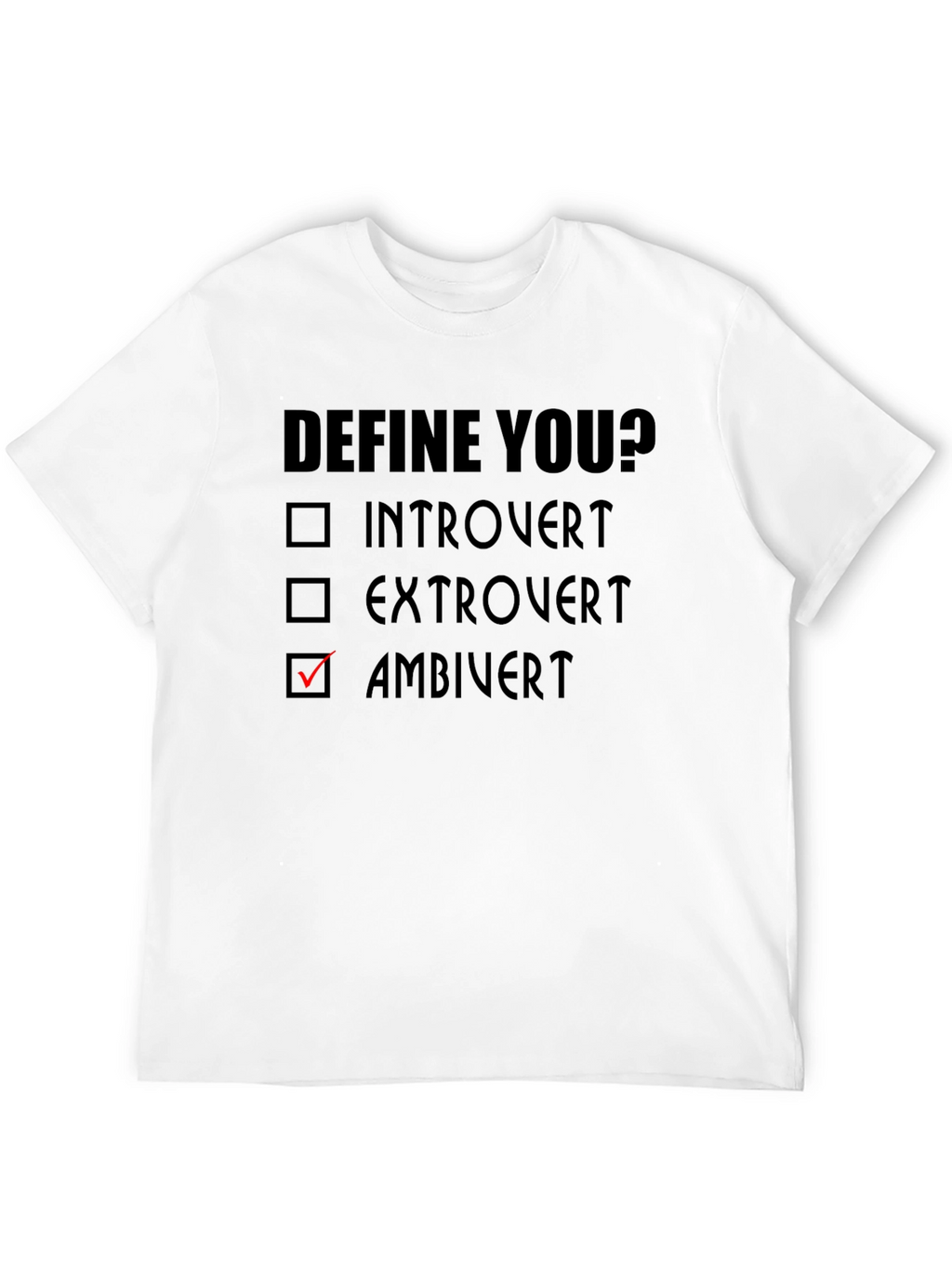 Define You? Ambivert T-Shirt - Introvert Extrovert