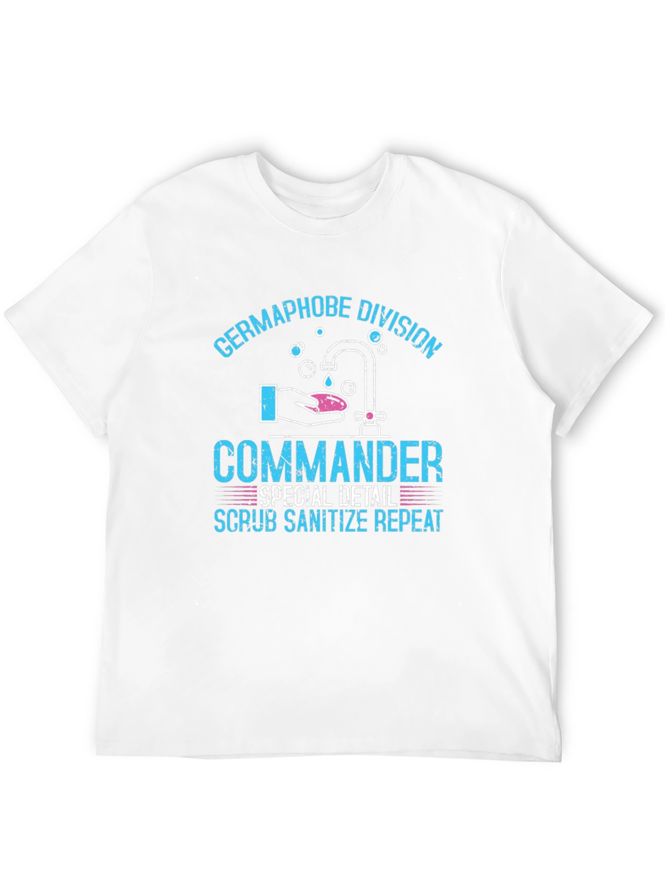 Germaphobe Division Commander T-Shirt - Scrub Sanitize Repeat!