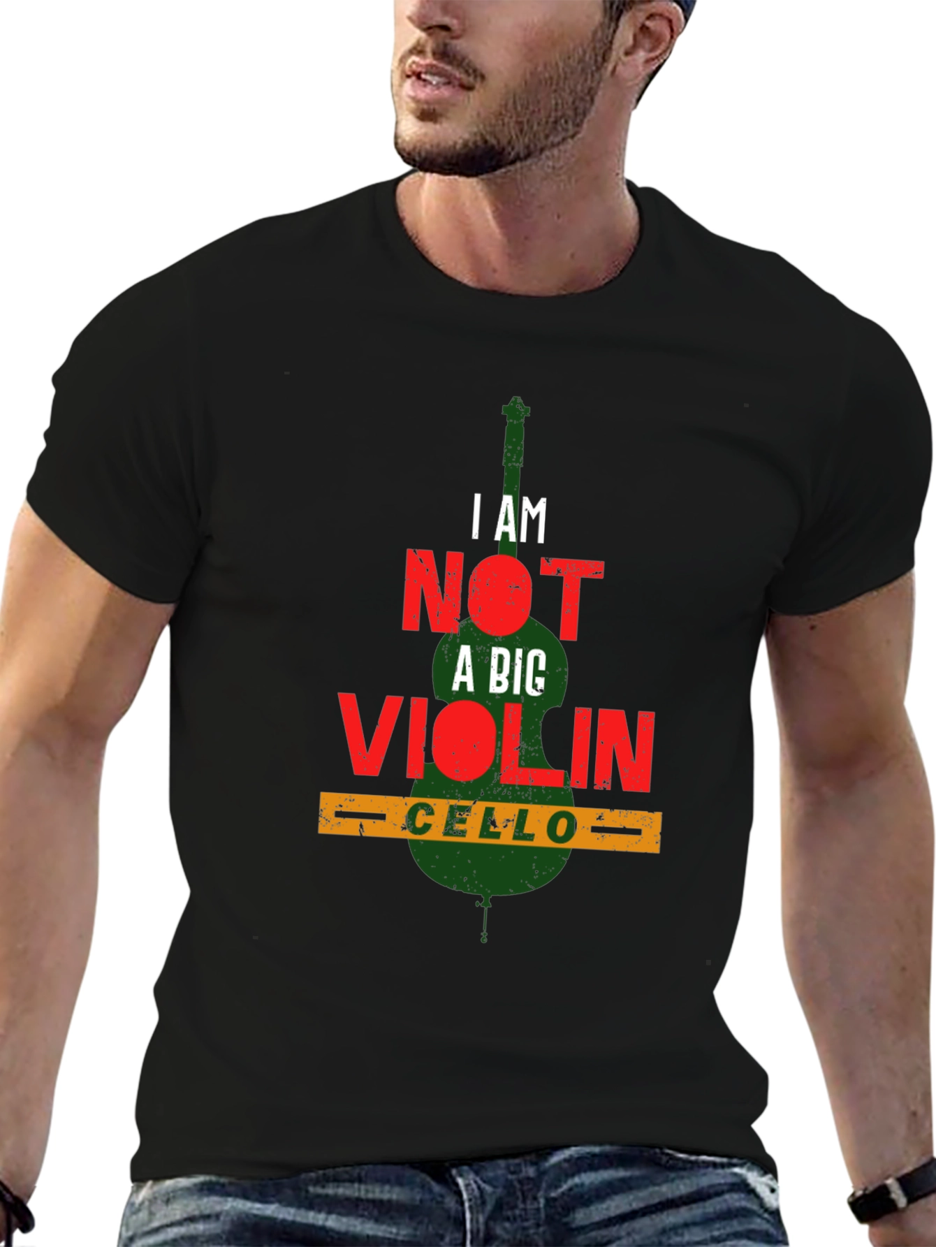 I AM NOT A BIG VIOLIN Cello Player T-Shirt
