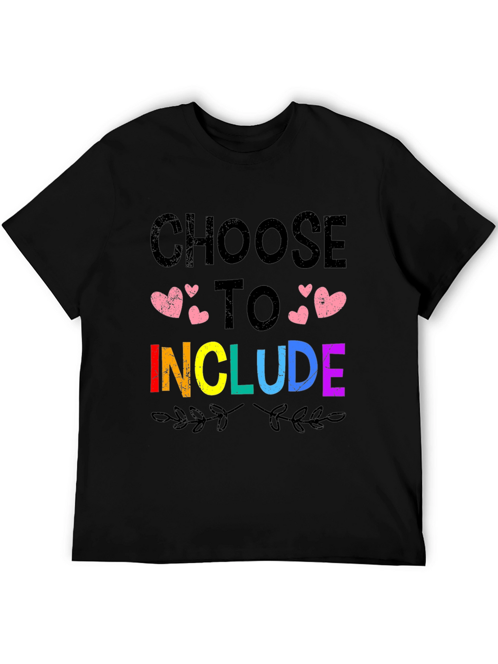 Choose to Include LGBTQ+ Pride T-Shirt