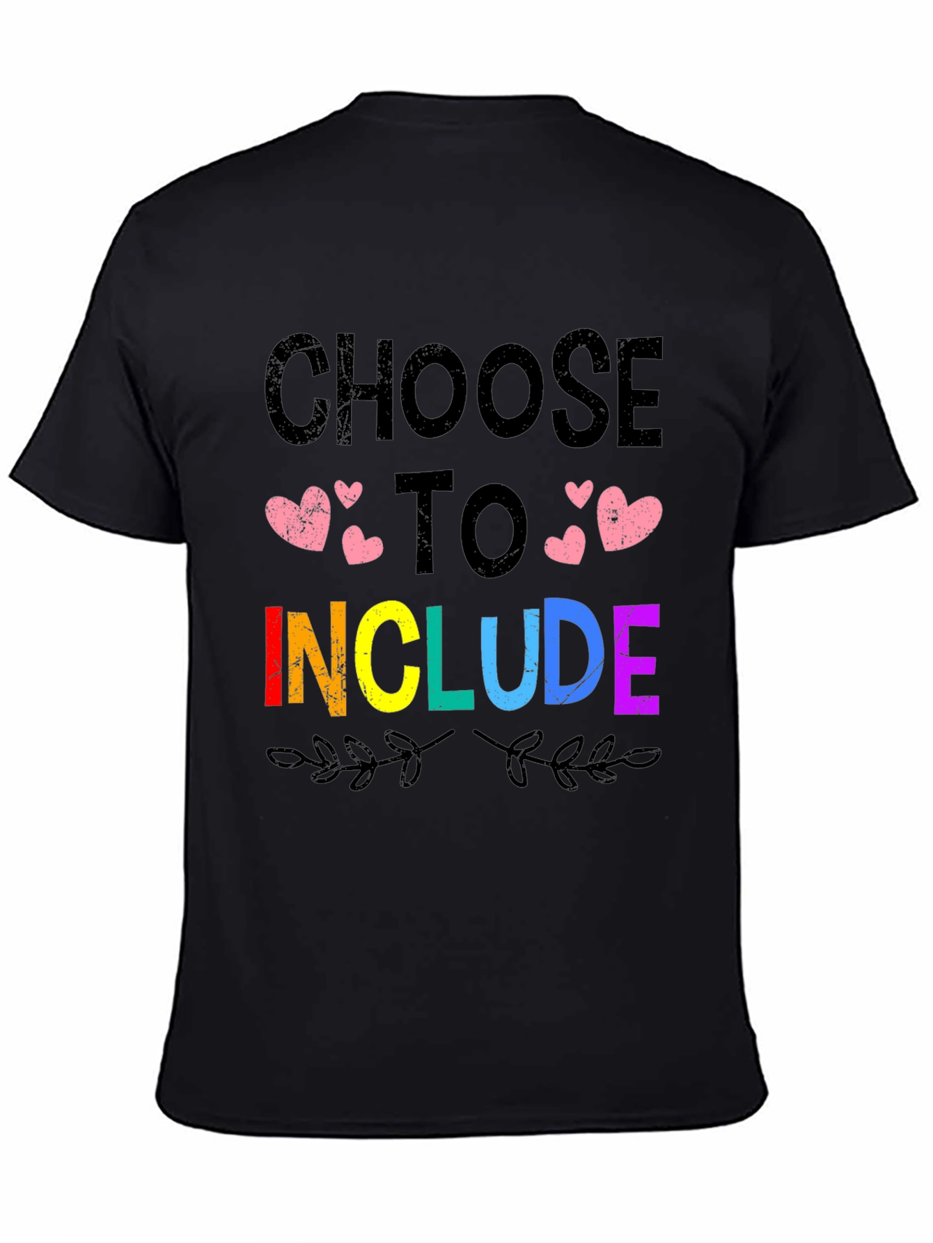 Choose to Include LGBTQ+ Pride T-Shirt