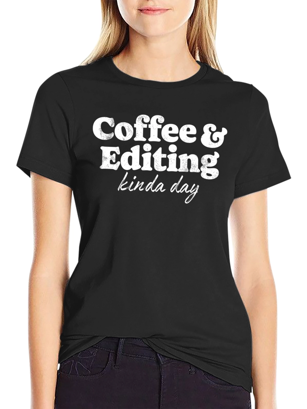 Coffee & Editing Kinda Day Graphic T-Shirt