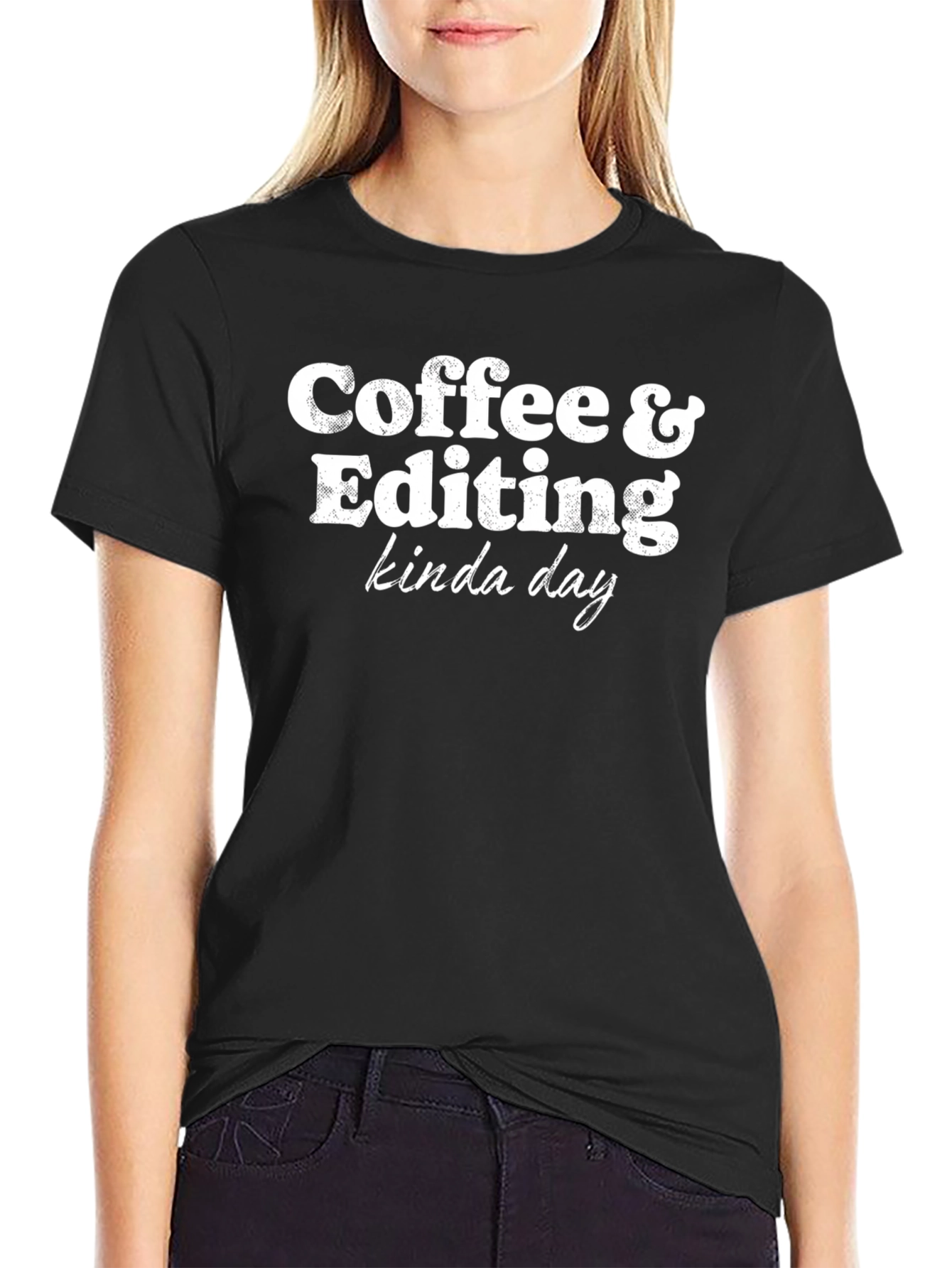 Coffee & Editing Kinda Day Graphic T-Shirt
