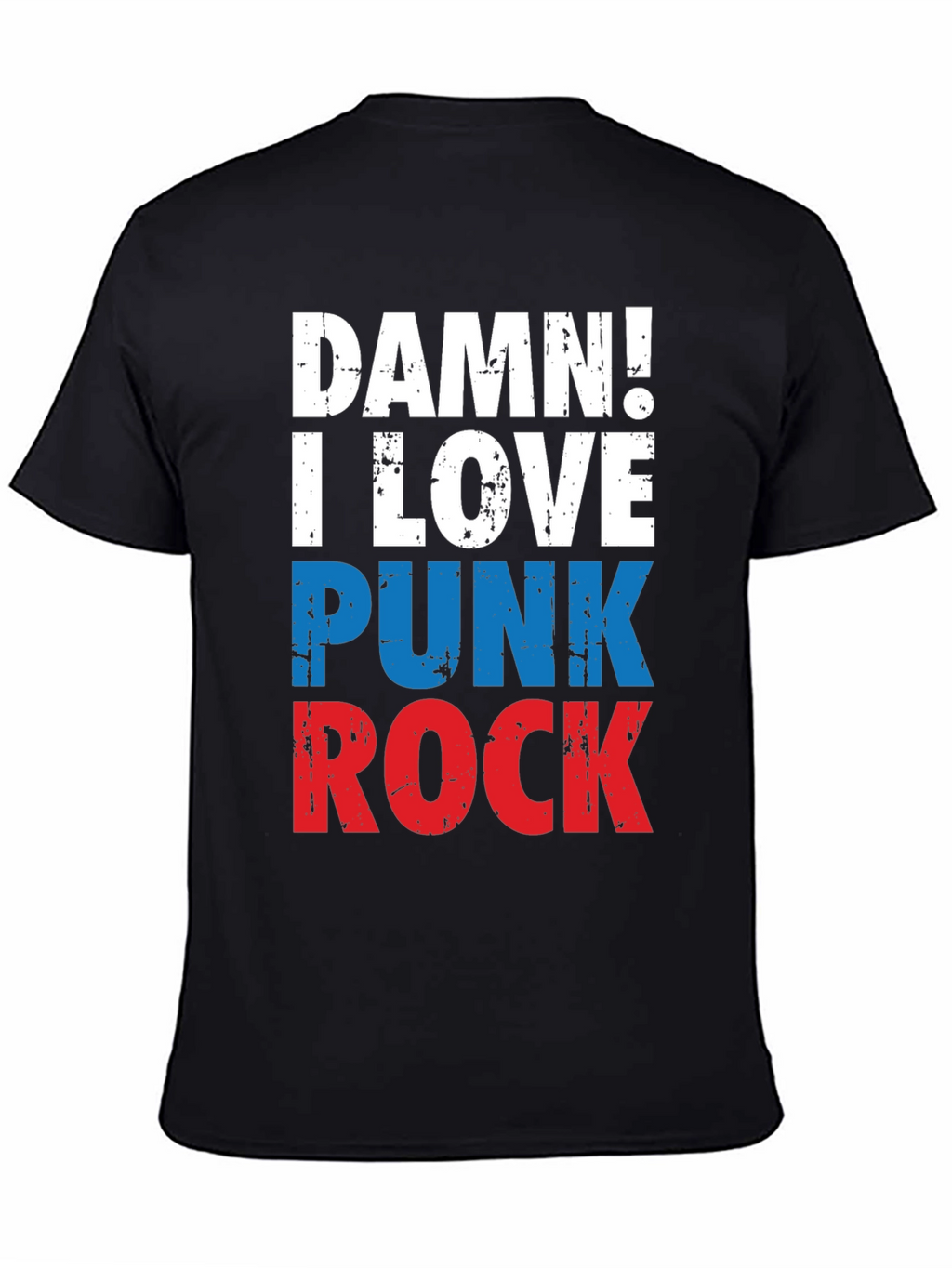 Damn! I Love Punk Rock Tee - Graphic T-Shirt