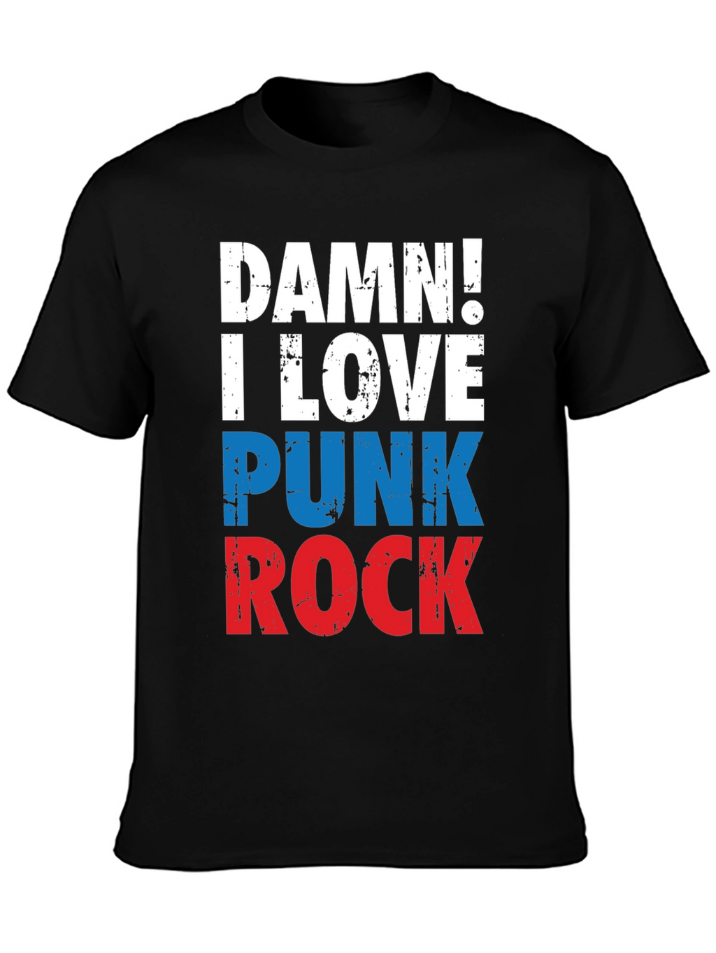 Damn! I Love Punk Rock Tee - Graphic T-Shirt